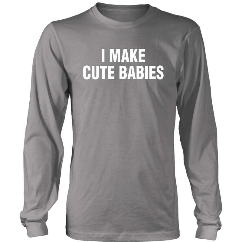 I Make Cute Babies Mens Dad Long Sleeve Shirt - everbabies