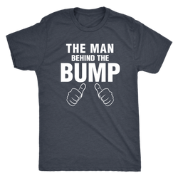 Man Behind The Bump Dad Shirt - everbabies
