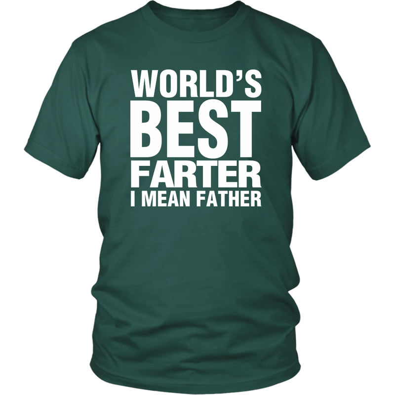 Worlds Best Farter I Mean Father Funny Dad T Shirt - everbabies