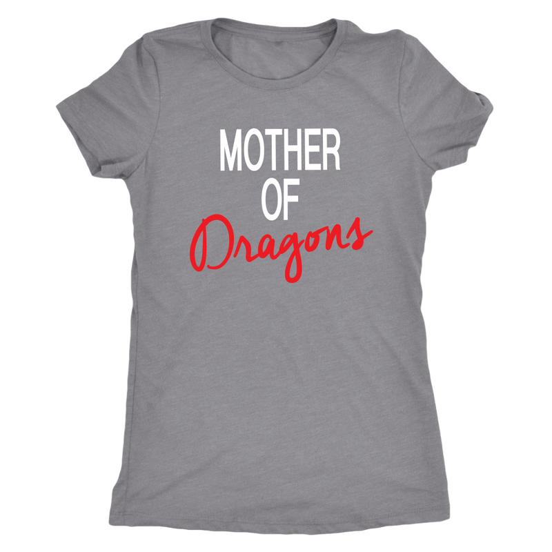 Mother of Dragons Womens T Shirt - everbabies