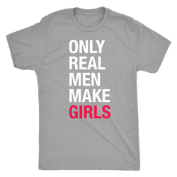 Real Men Make Girls Dad Shirt - everbabies