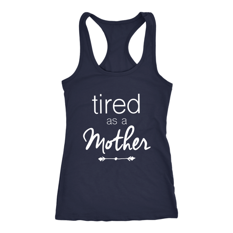 Tired as a Mother Womens Tank Top - everbabies